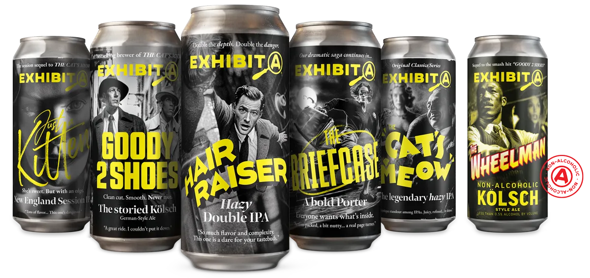 Exhibit A Brewing Company beer can lineup featuring Just A Kitten, Goody Two Shoes, Hair Raiser, The Briefcase, The Cat's Meow, and The Wheelman